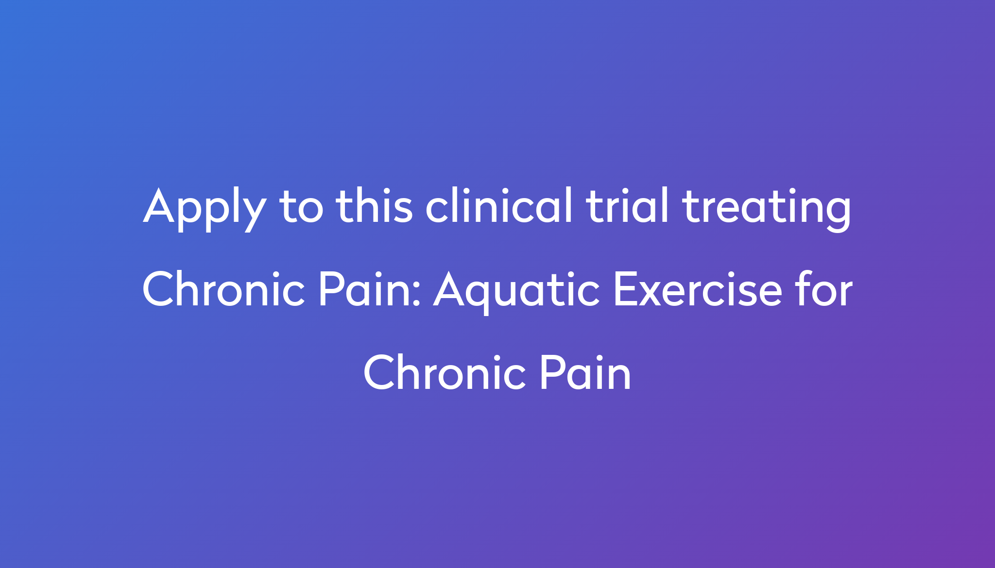 aquatic-exercise-for-chronic-pain-clinical-trial-2024-power